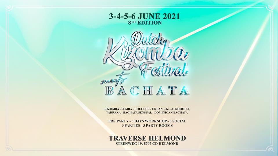 Dutch Kizomba Festival meets Bachata 8th Edition